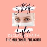 SPEAK LIFE: Faith Declarations