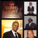 The Gospel Light Radio Show - (Episode 313)
