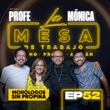 EP52 La Mesa de Trabajo con Profe Mónica