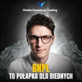 #26 "Kup teraz, zapłać później" to pułapka dla biednych