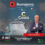 #217 O navio mais italiano do Brasil e do mundo - Dario Rustico Costa Crociere