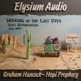 Graham Hancock- Hopi Prophecy