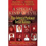 A SPECIAL KIND OF EVIL-Blaine Pardoe and Victoria Hester