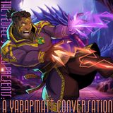 #133 A Yabapmatt Conversation