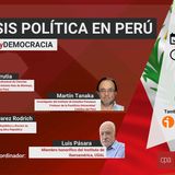 1x05 | Crisis Política en Perú - #UrnasyDemocracia