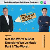 5 of the Best & Worst Decisions We've Made (Part 1: The Worst)