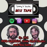 Ep 241 - IMDb Watchlist, Comic Book Movies, and New Game +