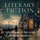 Lolly Willowes or the Loving Huntsman Version 2 - Sylvia Townsend Warner