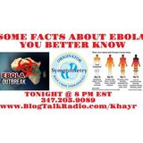 SYMPTOMETRY NIGHT - EBOLA - REAL ORIGINS & OTHER THINGS YOU MIGHT NOT KNOW