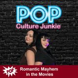 Romantic Mayhem in the Movies