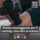 Pistola massaggiante per il running: cosa dice la scienza