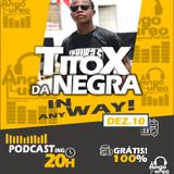 Any Way - Com Titox - Parte 1
