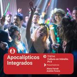 Apocalípticos Integrados :: T1E14: Cultura en tránsito. Parte II