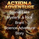 Scarlet Lake Mystery A Rick Brant Science-Adventure Story - Harold L Goodwin