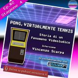 Stagione 4 - Episodio 2 - Pong, Virtualmente Tennis