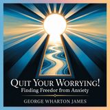 Quit Your Worrying! Finding Freedom from Anxiety | Chapter 14