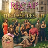 The Last Resort (90 Day Fiancé) S3 Episode 4 Recap