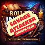 Origin Feat: Savage Attacker (Player's Handbook D&D 5E 2024)