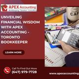 Unveiling Financial Wisdom with Apex Accounting - Toronto Bookkeeper
