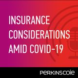 COVID-19 Claim Deadlines and Coverage for PPP Government Investigations and Enforcement Actions