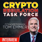277. Congressman Tom Emmer interview | Blockchain Regulatory Certainty Act & Crypto Taxes
