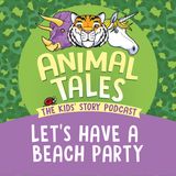 Let's Have A Beach Party