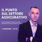 Il punto sul settore assicurativo - intervista a Emanuele Bartolucci, segretario nazionale Uilca