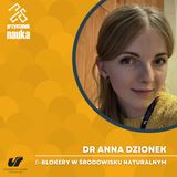 Dr Anna Dzionek | β-blokery w środowisku naturalnym – problem, o którym nie mówi się głośno