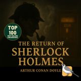 The Return of Sherlock Holmes - Full Audiobook (Arthur Conan Doyle) | Part 2 of 2