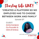 EP 127 She Created a Platform So No Employee Has to Choose Between Work and Family