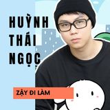 #Ep15 Huỳnh Thái Ngọc: "Đảm nhận nhiều vai trò trong Thỏ Bảy Màu đơn giản là vì không có tiền"