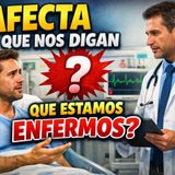 Historias de Miedo Marzo 4 de 2026 ¿AFECTA QUE NOS DIGAN QUE ESTAMOS ENFERMOS?