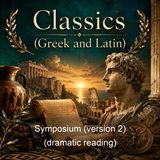 Symposium version 2 dramatic reading - Plato Πλατων