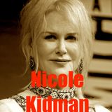 Nicole Kidman- From Aussie Ingénue to Hollywood Icon