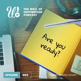 Episode 3: Are you Ready?