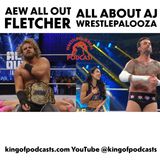 AEW All Out Fletcher or All About AJ Wrestlepalooza
