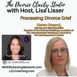 Processing Divorce Grief with Guest Karen Omand