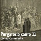 Dante Alighieri - La Divina Commedia - Canto 11 Purgatorio
