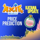 392. Axie's Launches Katana's Ronin Dex | AXS & SLP Price Skyrockets Again