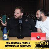 A Golpe de Gas #EP39 Las mejores frases moteras de famosos