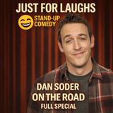 Dan Soder – On the Road Full Special (Stand-Up Comedy)