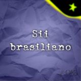 Sii brasiliano (#083)
