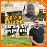 A jogada que transformou 30 mil em meio milhão