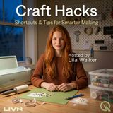 Craft Hacks - The Batch Crafter's Playbook: Workflow Secrets for Busy Makers
