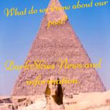 What do We Know about our past? Episode 140 - Dark Skies News And information