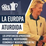🔴☕Bruselas recomienda almacenar suministros: ¿Precaución o estrategia política? #LacafeteraAturdidos