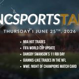 TNC Sports Talk I Thursday June 25th, 2026