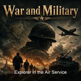 Explorer in the Air Service - Hiram Bingham