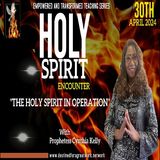 The Holy Spirit in Operation is the Confidence