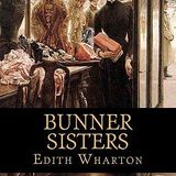 Bunner Sisters by Edith Wharton | Full Audiobook | Audiobook Time